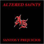 Altered Saints : Santos y Prejuicios